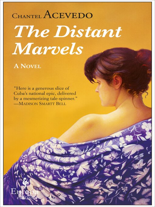Title details for The Distant Marvels by Chantel Acevedo - Available